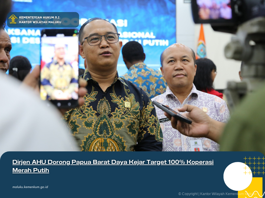 DIRJEN AHU DORONG PAPUA BARAT DAYA KEJAR TARGET 100% KOPERASI MERAH PUTIH